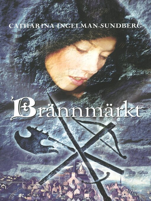 Title details for Brännmärkt by Catharina Ingelman-Sundberg - Available